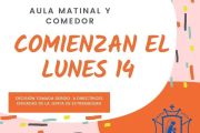 EL COMEDOR Y EL AULA MATINAL COMIENZAN EL LUNES 14